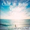 Chill & Relax Vocals (2)