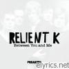 Relient K - Between You and Me (Single)