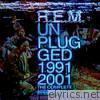 R.e.m. - Unplugged 1991/2001: The Complete Sessions