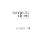 Remedy Drive - Daylight Is Coming