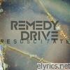 Remedy Drive - Resuscitate