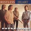 Restless Heart - Restless Heart - Super Hits