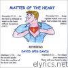 Rev Spig Davis - Matter of the Heart