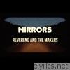 Reverend & The Makers - Mirrors