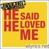 Reverend & The Makers - He Said He Loved Me - EP