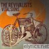 Revivalists - Vital Signs