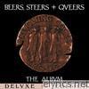 Beers, Steers + Queers (Deluxe Edition)