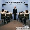 Revolution Smile - Above the Noise