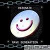 Rave Generation (Radio Edit) - Single