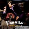 Rhett Miller - The Believer