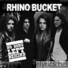 Rhino Bucket - No Song Left Behind (Remastered)