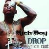 Rich Boy - Drop - Single