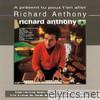 Richard Anthony - A Présent Tu Peux T'en Aller