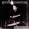 Richard Carpenter - Richard Carpenter - Pianist, Arranger, Composer, Conductor