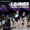 Richard Cheese - Lounge Against the Machine