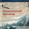 Richard Shindell - Blue Divide
