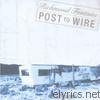 Richmond Fontaine - Post to Wire