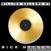 Ricky Nelson - Million Sellers By Rick Nelson