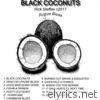 Rick Steffen - Black Coconuts