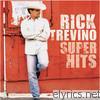 Rick Trevino - Rick Trevino: Super Hits