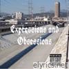 Expressions and Obsessions