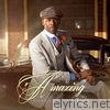Ricky Dillard - Amazing (Single)