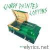 Ricky Hil - Candy Painted Coffins