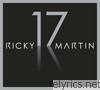 Ricky Martin - 17 (Bonus Track Version)