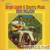 Ricky Nelson - Bright Lights & Country Music