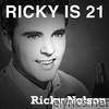 Ricky Is 21