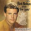 Rick Nelson Sings For You