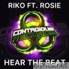 Hear the Beat (feat. Rosie) - Single