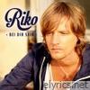 Riko - Bei dir sein (More Of You) - EP