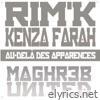 Au-delà des apparances (feat. Kenza Farah) [Maghreb United] - Single