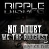 No Doubt We the Roughest - EP
