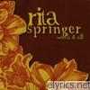 Rita Springer - Worth It All