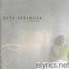 Rita Springer - I Have to Believe