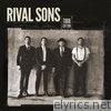 Rival Sons - Great Western Valkyrie (Tour Edition)