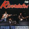 Riverdales - Storm the Streets