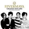 Rivermaya - Rivermaya Greatest Hits 2006 (The Ultimate Collection)