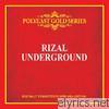 Rizal Underground - Rizal Underground [Remastered]