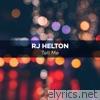 Rj Helton - Tell Me - Single