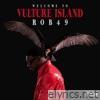 Rob49 - Welcome To Vulture Island