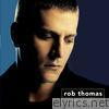 Rob Thomas - Something to Be (Deluxe Version)