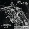 Rob Zombie - Spookshow International Live