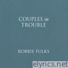 Couples In Trouble