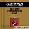 Premiere Performance Plus: Song of Hope - EP