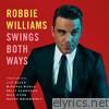 Swings Both Ways (Deluxe Edition)