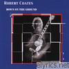 Robert Coates - Down On the Ground