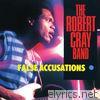 Robert Cray - False Accusations